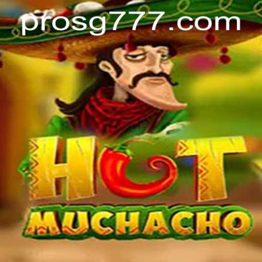 HotMuchacho: The Thrilling World of sg777 Gaming